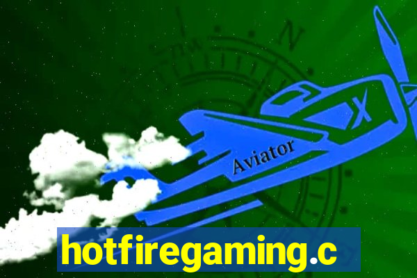 hotfiregaming.com