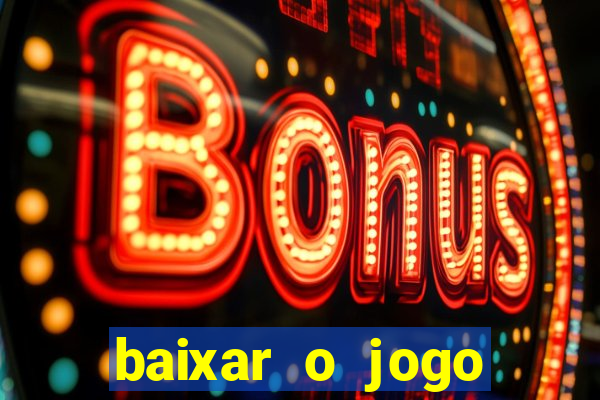 baixar o jogo estrela bet