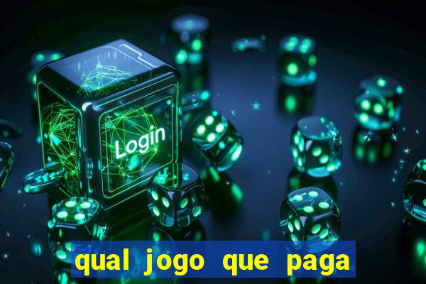 qual jogo que paga na hora