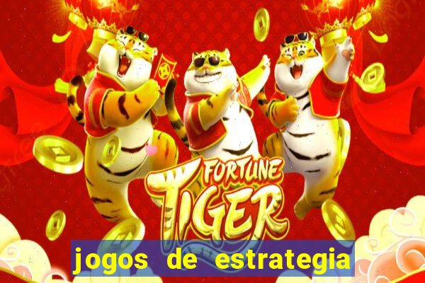 jogos de estrategia os melhores