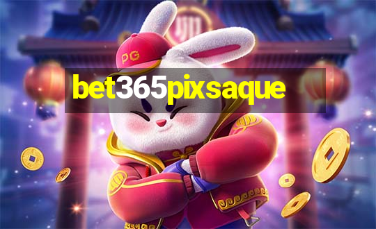 bet365pixsaque