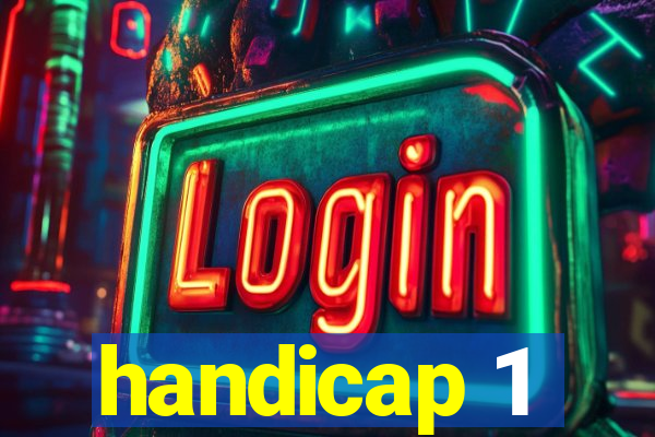 handicap 1