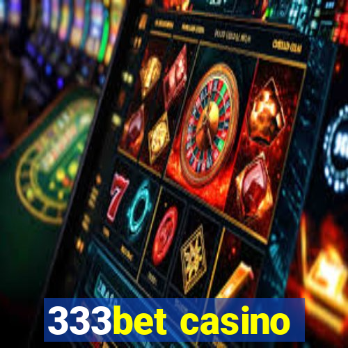 333bet casino