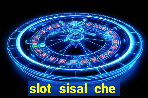 slot sisal che pagano di piu