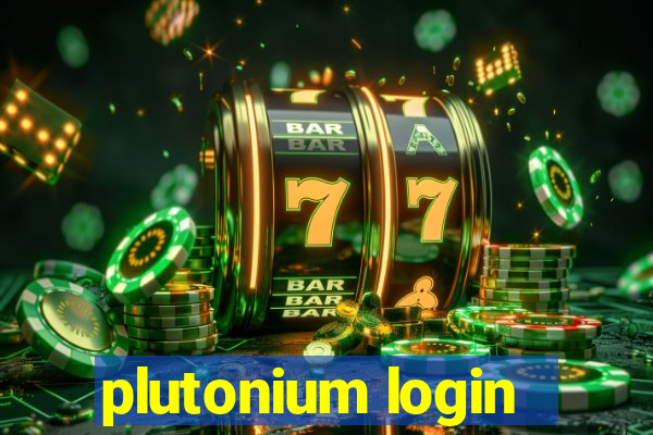 plutonium login