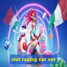 slot racing car set