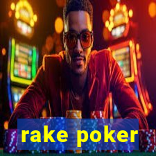 rake poker