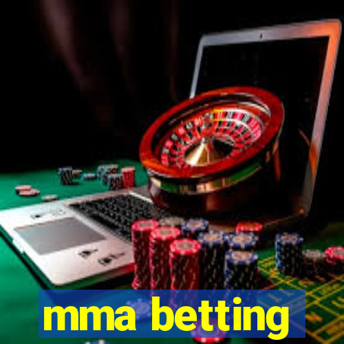 mma betting