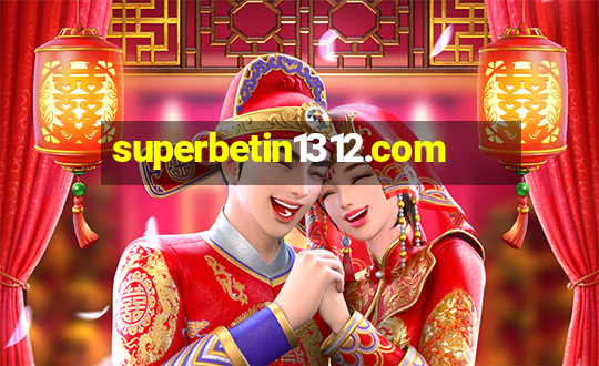 superbetin1312.com