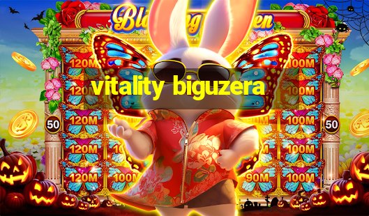 vitality biguzera