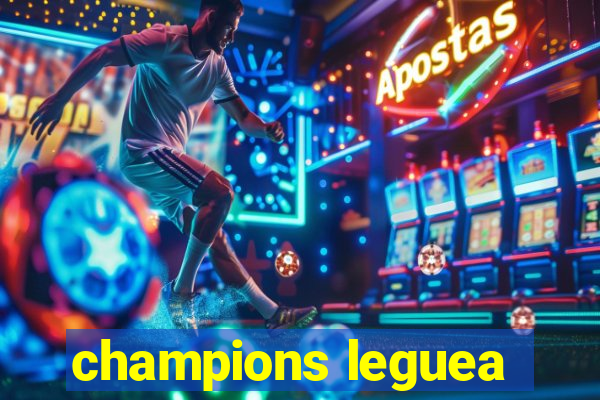 champions leguea