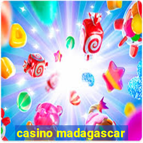 casino madagascar