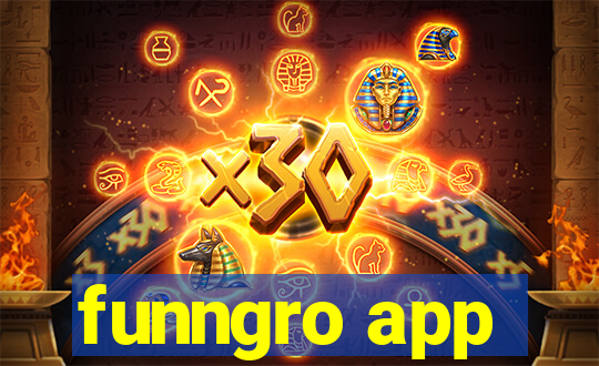 funngro app