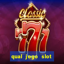 qual jogo slot esta pagando hoje