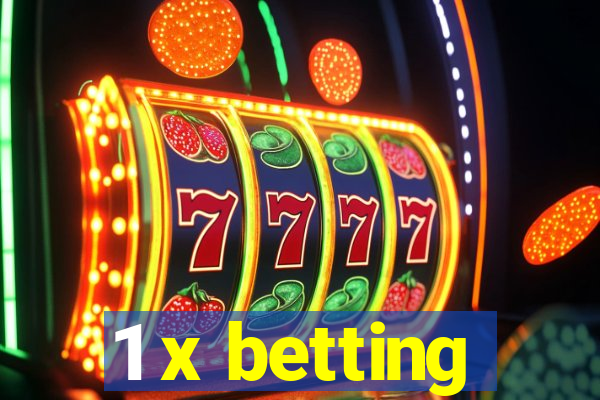 1 x betting