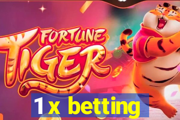 1 x betting