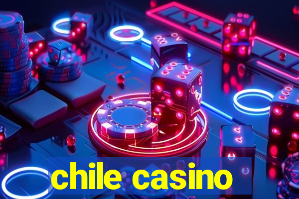 chile casino