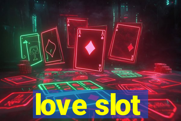 love slot