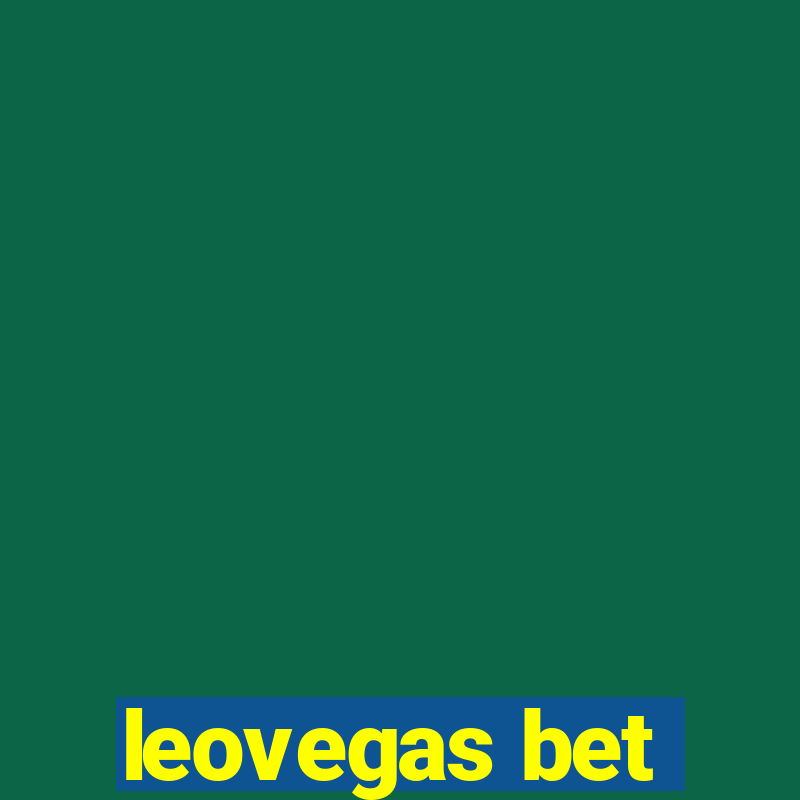 leovegas bet