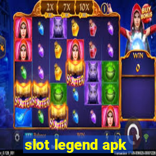 slot legend apk