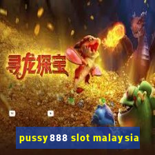 pussy888 slot malaysia