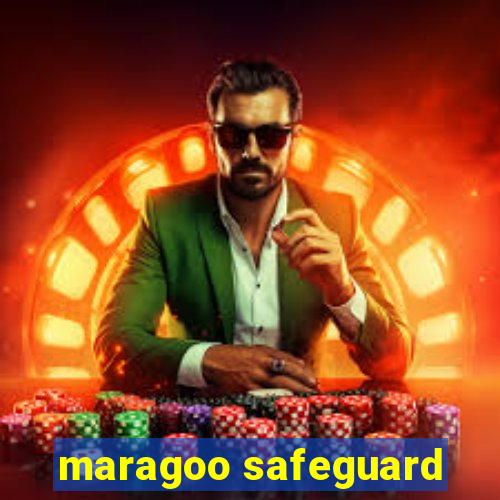 maragoo safeguard