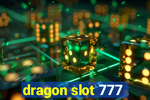 dragon slot 777