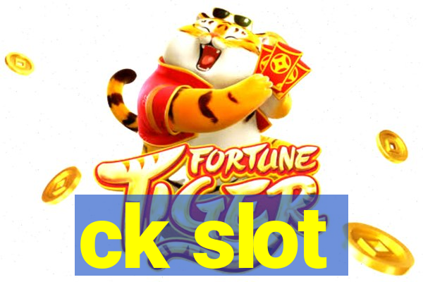 ck slot