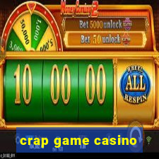 crap game casino