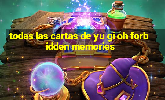 todas las cartas de yu gi oh forbidden memories