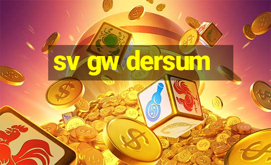 sv gw dersum