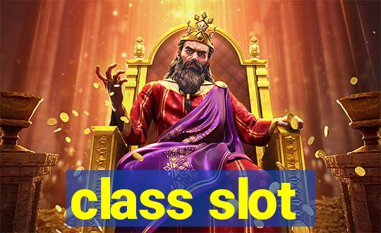 class slot