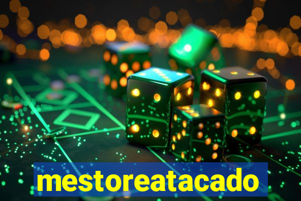 mestoreatacado