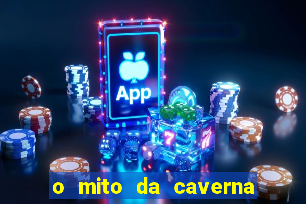 o mito da caverna texto completo pdf