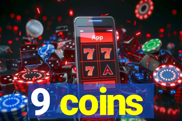 9 coins