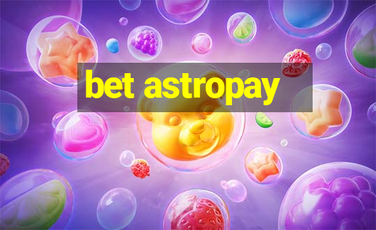 bet astropay