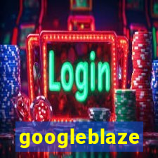 googleblaze