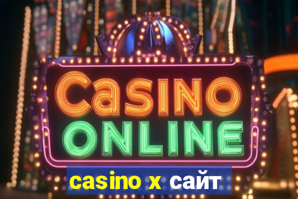 casino x сайт