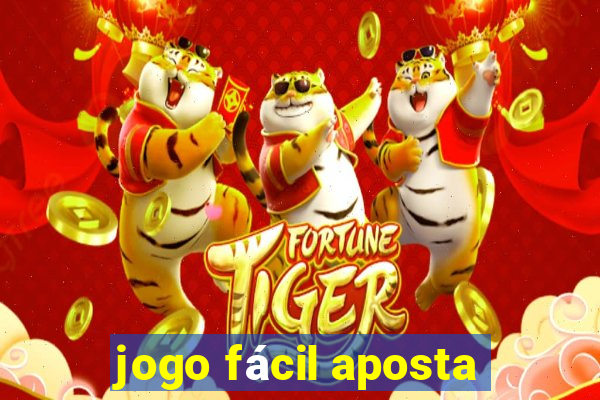 jogo fácil aposta