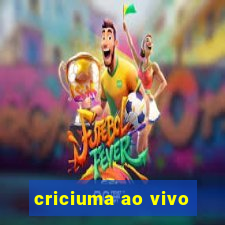 criciuma ao vivo