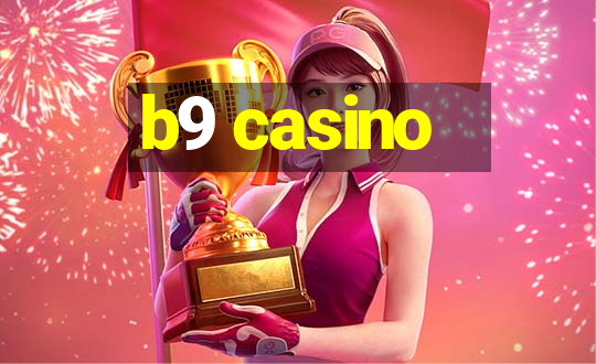 b9 casino