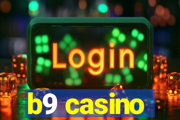 b9 casino