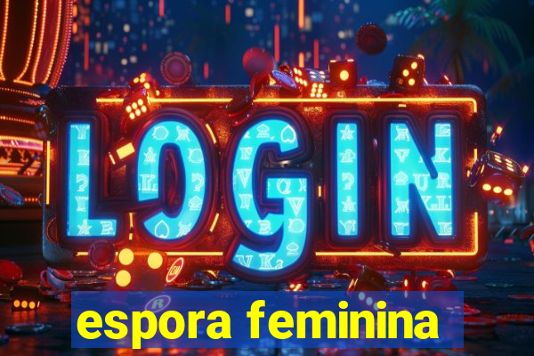 espora feminina