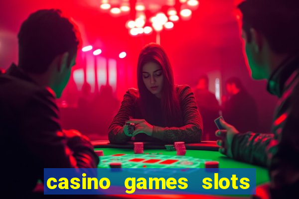 casino games slots 777 8b0n c0w9zp