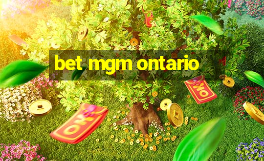 bet mgm ontario