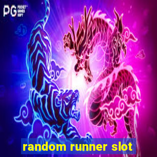 random runner slot