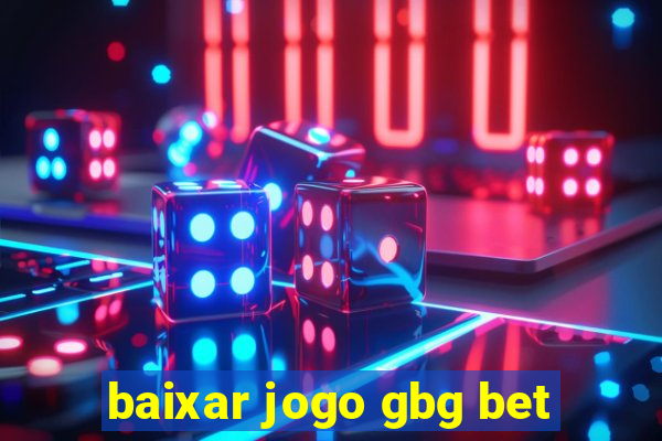 baixar jogo gbg bet