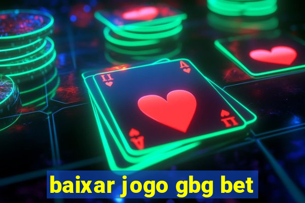 baixar jogo gbg bet