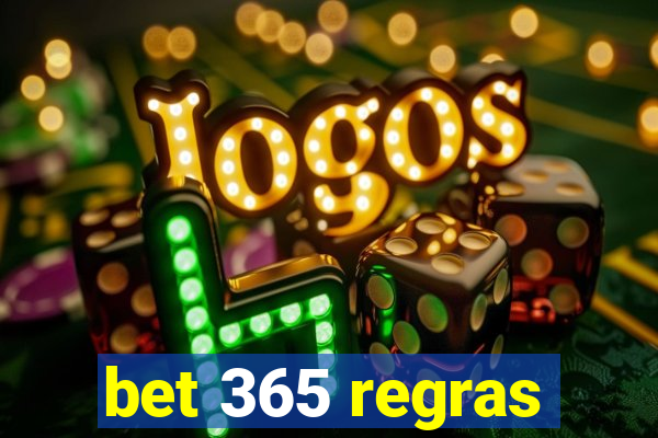 bet 365 regras