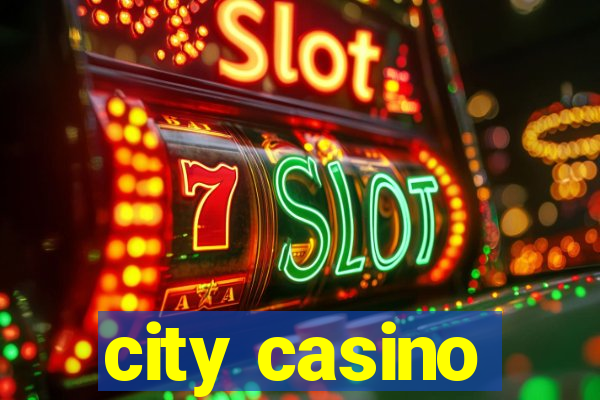 city casino